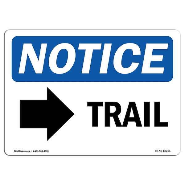 Safety Sign, OSHA Notice, 3.5" Height, Trail (Right Arrow) Sign With Symbol, Landscape, 10PK